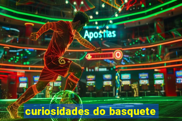 curiosidades do basquete